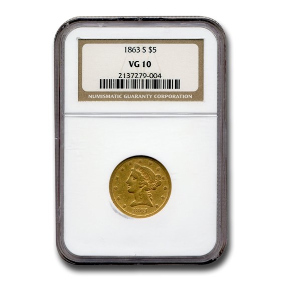 1863-S $5 Liberty Gold Half Eagle VG-10 NGC 1863-S $5 Liberty Gold Half Eagle VG-10 NGC